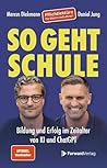 So geht Schule: B...