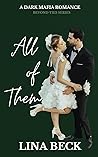 All of Them: A Second Chance Dark Mafia Romance (Beyond Ties Series Book 2)