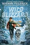 Wild Blizzard by Rodman Philbrick