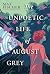 The Unpoetic Life of August Grey