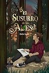 El susurro de las aves (Spanish Edition)