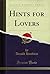 Hints for Lovers (Classic Reprint)