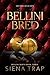 Bellini Bred (Bellini Mafia #3)