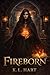 Fireborn (The Fireborn Chronicles)