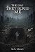 The Day They Buried Me: A P...