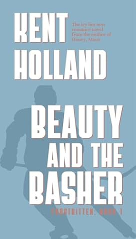 Beauty and the Basher (Frostbitten #1)