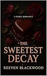 The Sweetest Decay