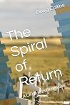 The Spiral of Return by Doug Collins The Spiral of Return by Doug Collins