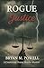 Rogue Justice (Justice Series)