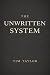 The Unwritten System by Tim Taylor
