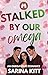 Stalked by our Omega: A MMF Omegaverse Romance