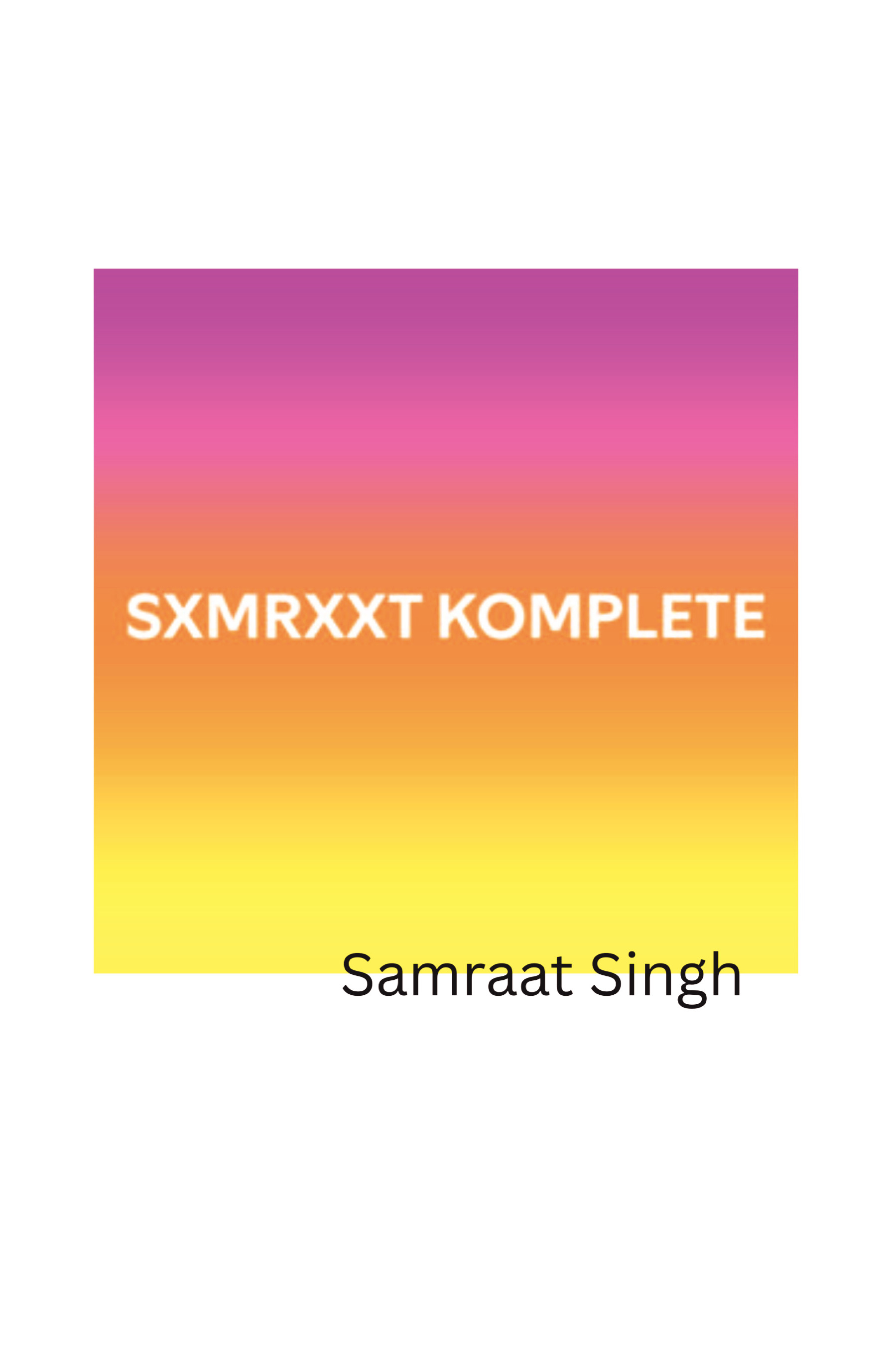Sxmrxxt Komplete
