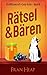 Rätsel & Bären : Ein Willow...