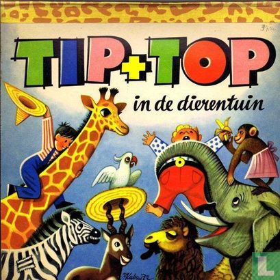 TIP + TOP IN DE DIERENTUIN. [Tip + Top in the Zoo] (Paperback)