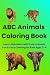 ABC Animals Coloring Book f...