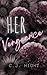 Her Vengeance (Smoke & Mirrors Duet)
