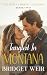 Tangled In Montana
