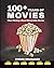 100+ Years of Movies: More ...
