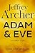 Adam and Eve: The new unforgettable final novel from the master storyteller – a gripping WWII historical fiction novel for 2026