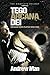 Tego Arcana Dei: The Man who Played with Time - the Trilogy (Tego Arcana Dei Series)