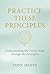 Practice These Principles by Tony Henty