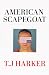 American Scapegoat: How a Corrupt Justice System Sacrificed Derek Chauvin to the Mob