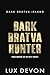 Dark Bratva Hunter: Forced ...