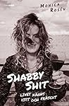 Shabby shit : liv...