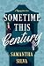 Sometime This Century