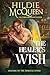 The Healer's Wish (Legends of the Miracle Stone Book 2)