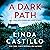A Dark Path by Linda  Castillo