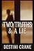 Two Truths & a Lie