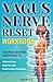 The Vagus Nerve Reset Workbook by Lena Solace
