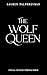 The Wolf Queen by Lauren Palphreyman