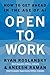 Open to Work: How to Get Ah...