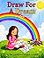 Draw For A Dream: The Begin...