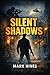 Silent Shadows