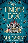 The Tinder Box by M.R. Carey