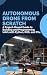 Autonomous Drone From Scratch by Thom Haagenrud