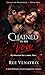 Chained to His Vow by Ree Venatrix