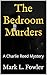 The Bedroom Murders (A Char...