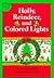 Holly, Reindeer and Colored...
