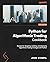 Python for Algorithmic Trading Cookbook: Recipes for designing, building, and deploying algorithmic trading strategies with Python