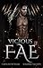 Vicious Fae (Ruthless Boys of the Zodiac (Deutsche Ausgabe) 3) (German Edition)
