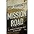 Mission Road: A Page-Turnin...