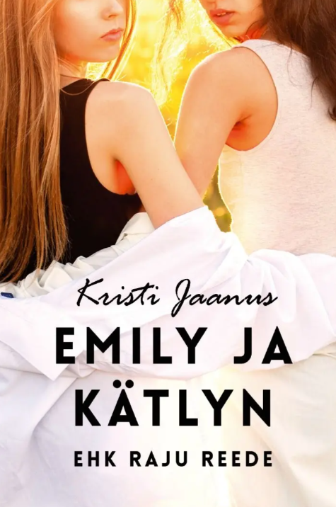 Emily ja Kätlyn (Paperback)