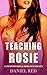 Teaching Rosie: An Unconven...