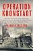 Operation Kronstadt by Harry Ferguson