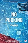 No Pucking Rules