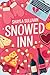 Snowed Inn: A Small Town Ro...